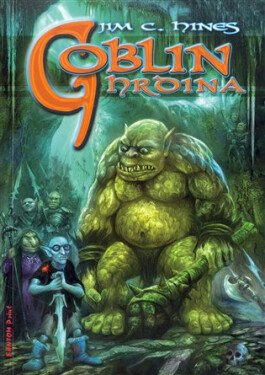 Goblin Goblin hrdina Jim Hines