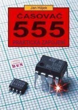 Časovač 555 - Praktická zapojení - Jan Hájek