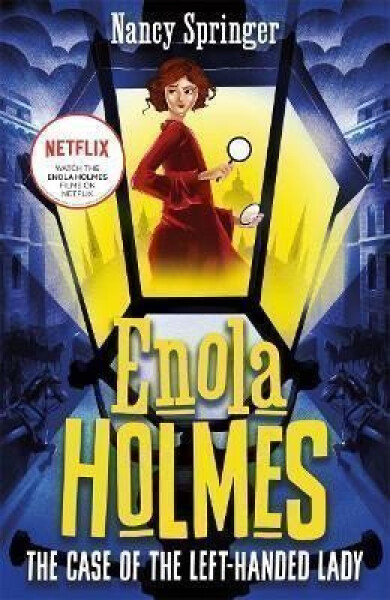 Enola Holmes 2: The Case of the Left-Handed Lady - Nancy Springerová
