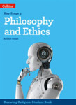 Collins KS3 Knowing Religion: Philosophy and Ethics - Orme Robert