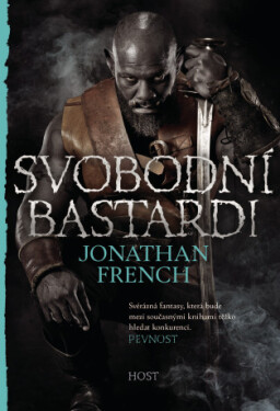 Svobodní bastardi - Jonathan French - e-kniha