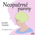 Neopatrné panny - Jaroslav Havlíček