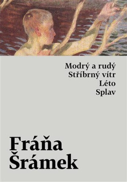 Modrý rudý, Stříbrný vítr, Léto, Splav