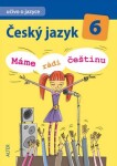 Český jazyk Máme rádi češtinu