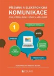 Písemná a elektronická komunikace 1 - desetiprstová hmatová metoda - autorů kolektiv