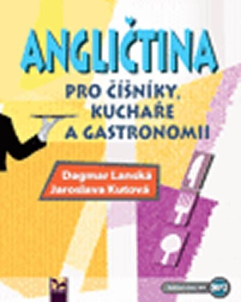 Angličtina pro číšníky a kuchaře, 2. vydání - Dagmar Lánská