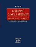 Chorobné znaky příznaky, diferenciální diagnostika,