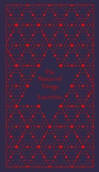 The Nature of Things, 1. vydání - Titus Carus Lucretius