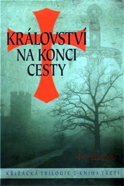 Království na konci cesty Jan Guillou