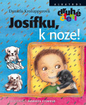 Josífku, k noze! - Daniela Krolupperová