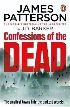 Confessions of the Dead - James Patterson