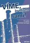 Víme, že nejsme sami?