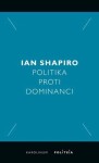 Politika proti dominanci Ian Shapiro