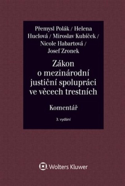 Zákon o mezinárodní justiční spolupráci ve věcech trestních