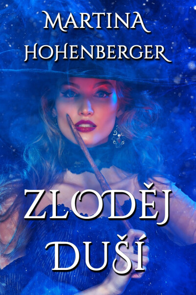 Zloděj duší - Martina Hohenberger