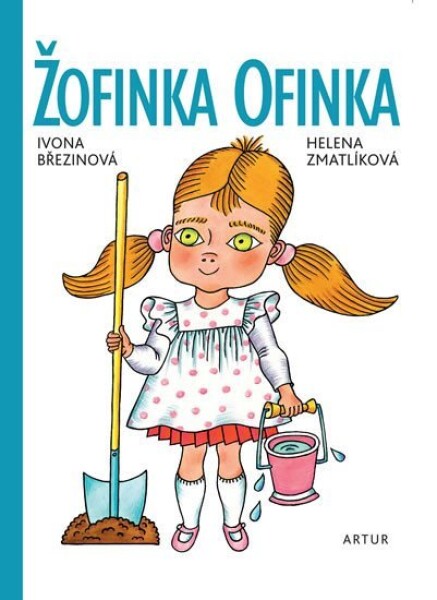 Žofinka Ofinka Ivona Březinová