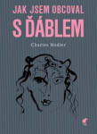 Jak jsem obcoval ďáblem Charles Nodier