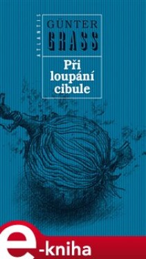 Při loupání cibule Günter Grass