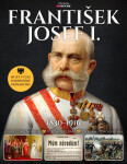 František Josef I. (1830–1916) - kolektiv