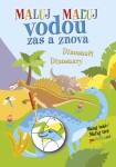 Maluj vodou zas znova Dinosauři