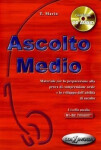 Ascolto Medio: Libro dello studente + CD Audio - Telis Marin