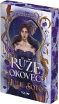 Růže v okovech - Julie Soto