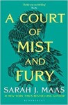 A Court of Mist and Fury, 1. vydání - Sarah Janet Maas