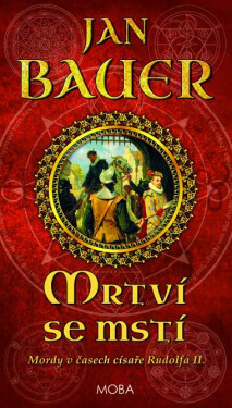 Mrtví se mstí - Jan Bauer