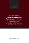 Výklad pojmu iné postavenie pohľadu zákazu diskriminácie judikatúre súdov