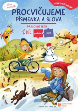 Procvičujeme písmenka a slova 1 Podzim/Zima (Genetická metoda) - Lenka Bublíková