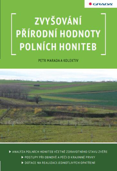 Zvyšování přírodní hodnoty polních honiteb - Petr Marada