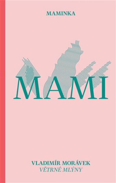 Maminka - Vladimír Morávek