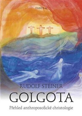 Golgota Rudolf Steiner