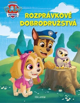 Labková patrola - Rozprávkové dobrodružstvá