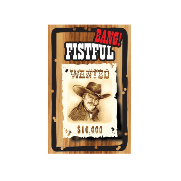 Bang! Fistful