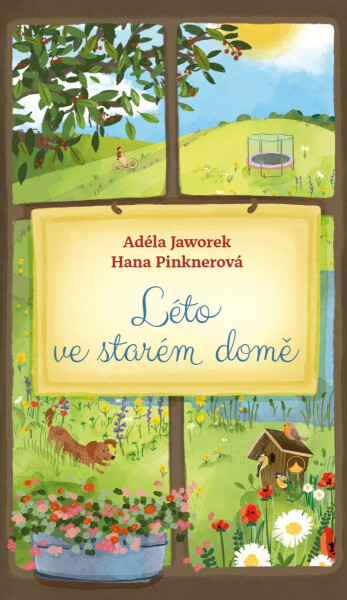 Léto ve starém domě - Hana Pinknerová