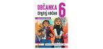 Občanka 6 - chytrý občan - učebnice