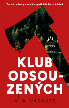 Klub odsouzených - V. A. Vazquez