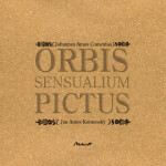 Orbis sensualium pictus - Jan Ámos Komenský