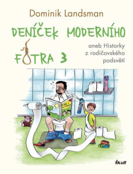 Deníček moderního fotra 3 - Dominik Landsman - e-kniha