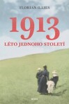 1913. Léto jednoho století Florian Illies