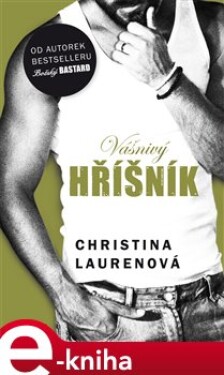 Vášnivý hříšník - Christina Laurenová