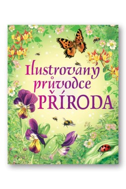 Ilustrovaný průvodce Příroda - Phillip Clarke