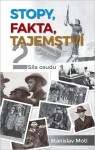 Stopy, fakta, tajemství 2 - Síla osudu - Stanislav Motl