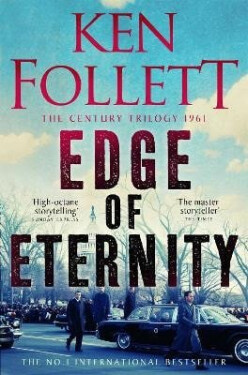 Edge of Eternity - Ken Follett