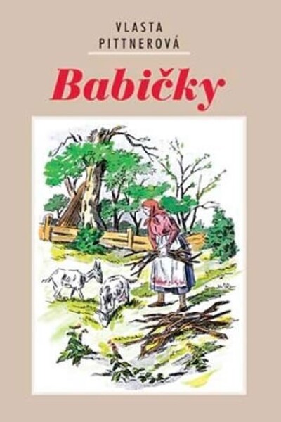 Babičky - Vlasta Pittnerová