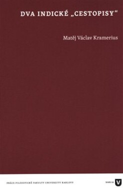 Dva indické „cestopisy“ Václav Matěj Kramerius