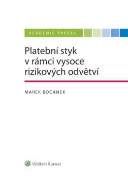 Platební styk v rámci vysoce rizikových odvětví - Marek Bočánek - e-kniha
