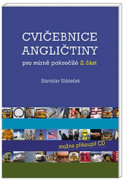 Cvičebnice angličtiny pro mírně...-2.čás Stanislav Sládeček