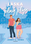 Láska na plný plyn - Jenny L. Howe
